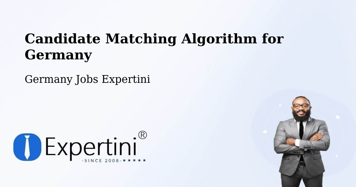 Candidate Matching Algorithm Overview – Bernstadt - Germany Jobs Expertini