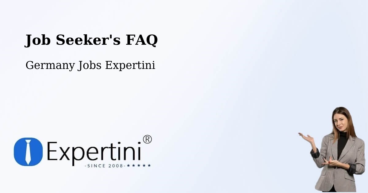 Job Seeker FAQ – Bernstadt - Germany Jobs Expertini