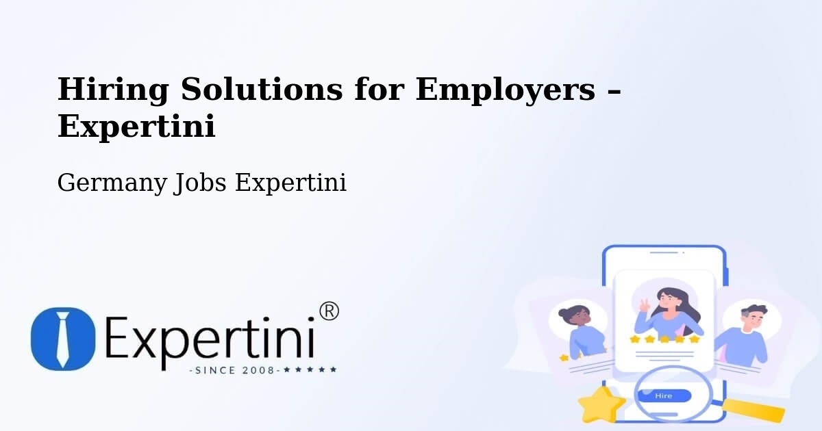 Hiring Solutions for Employers in Bernstadt - Bernstadt, Germany Jobs Expertini