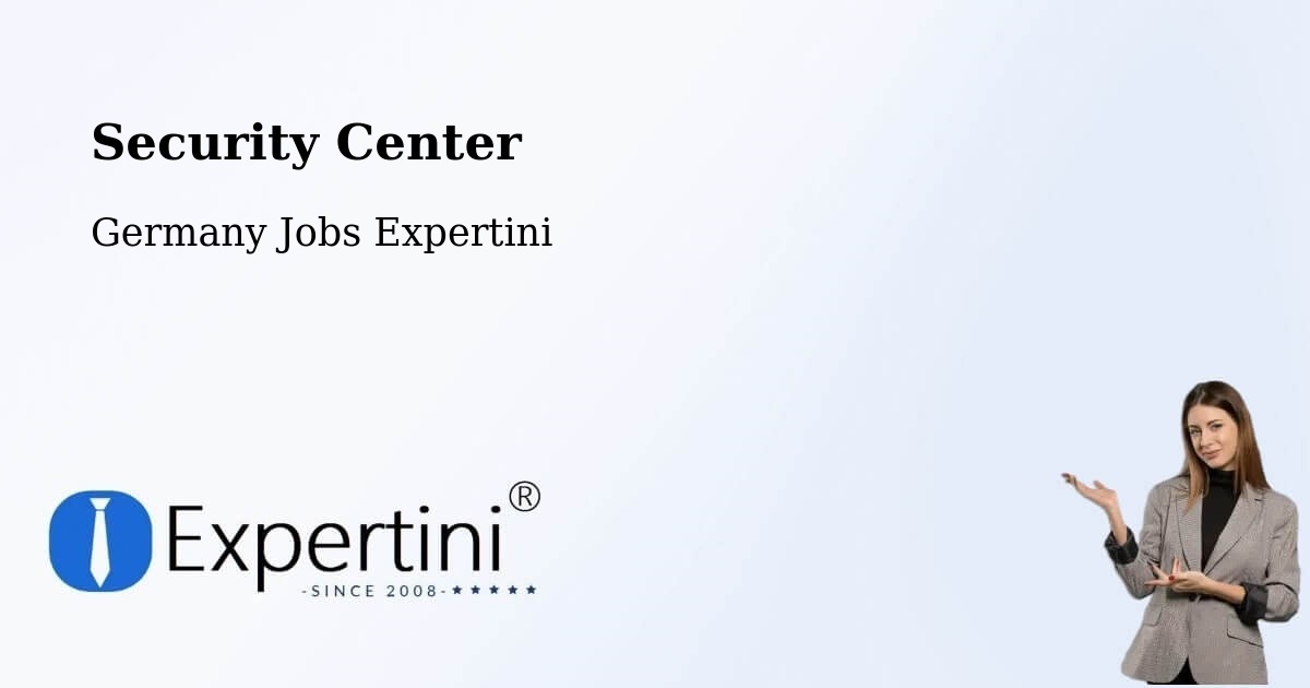 Security & Compliance – Bernstadt - Germany Jobs Expertini